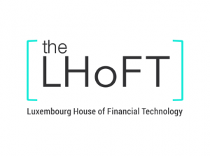 LHoFT luxembourg house of financial technology fintech startup